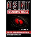 OSINT Cracking Tools: Maltego, Shodan, Aircrack-Ng, Recon-Ng - Paperback