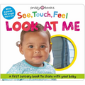 See, Touch, Feel Look at Me: With a Peek-Through Mirror! - Board Book