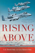 Rising Above: Gaining Perspective, Confidence and Control in Flight and Life - Paperback