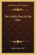 The Child's Place in the Plan - Paperback