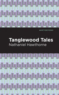 Tanglewood Tales - Hardcover