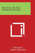 The Soul of the American Indian - Paperback