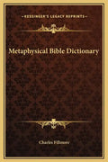 Metaphysical Bible Dictionary - Hardcover