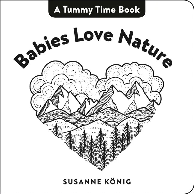 Babies Love Nature - Board Book