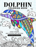 Dolphin Coloring Book: Stress-relief Coloring Book For Grown-ups, Adults - Paperback