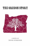 The Oregon Story - Paperback