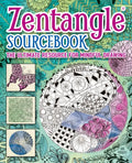 Zentangle Sourcebook: The Ultimate Resource for Mindful Drawing - Paperback