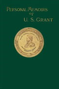 Personal Memoirs of U. S. Grant - Paperback