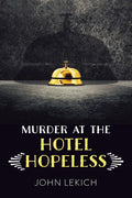 Murder at the Hotel Hopeless - Paperback