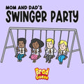 Mom and Dad's Swinger Party - Paperback