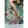 The First Rule of Swimming - Paperback