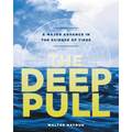 The Deep Pull: A Major Advance in the Science of Tides - Paperback