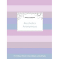 Adult Coloring Journal: Alcoholics Anonymous (Mandala Illustrations, Pastel Stripes) - Paperback