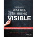 The Power of Making Thinking Visible: Practices to Engage and Empower All Learners - Paperback