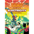 Science Comics: Electricity: Energy in Action - Paperback