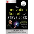 The Innovation Secrets of Steve Jobs: Insanely Different Principles for Breakthrough Success - Paperback