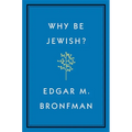 Why Be Jewish?: A Testament - Hardcover