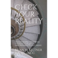Check Your Reality: Transforming Distorted Thinking For Lasting Empowerment & Well-Being - Paperback