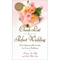 Check List for a Perfect Wedding, 6th Edition: The Indispensible Guide for Every Wedding - Paperback