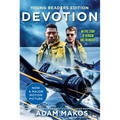 Devotion (Young Readers Edition): An Epic Story of Heroism and Friendship - Paperback