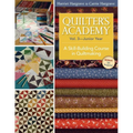 Quilter's Academy Vol. 3, Junior Year: A Skill-Building Course in Quiltmaking - Paperback