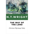 Way of the Lord: Christian Pilgrimage Today - Paperback