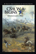 The Civil War Begins: Opening Clashes, 1861 - Paperback