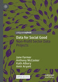 Data for Social Good: Non-Profit Sector Data Projects - Paperback