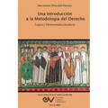 Una Introducción a la Metodología del Derecho. Lógica Y Hermenéutica - Paperback