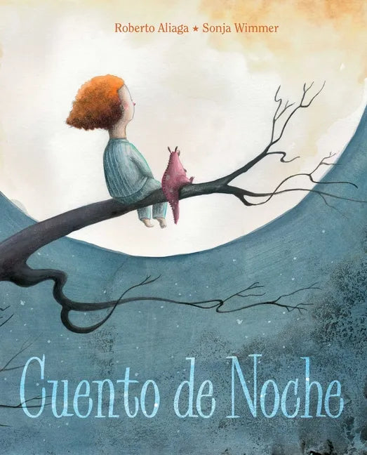 Cuento de Noche (a Night Time Story) - Hardcover