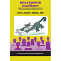 Hollywood or History?: An Inquiry-Based Strategy for Using Cartoons to Teach Topics in Elementary and Secondary Social Studies - Paperback