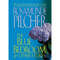 The Blue Bedroom and Other Stories: & Other Stories - Paperback