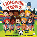 Littlesville Tigers: Let the Games Begin - Paperback