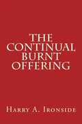 The Continual Burnt Offering - Paperback