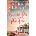 Since the Day We Fell - Hardcover