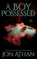 A Boy Possessed - Paperback