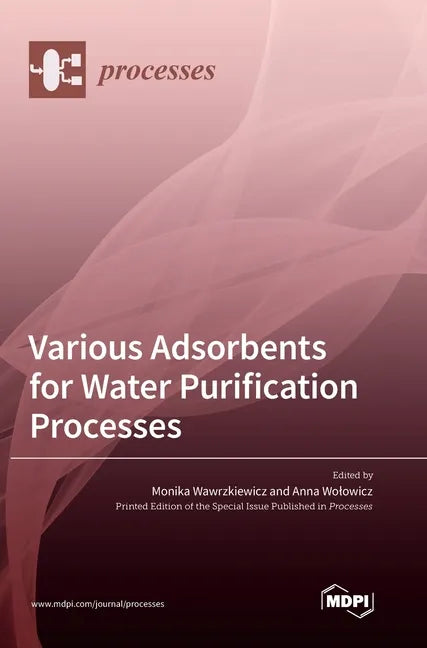 Various Adsorbents for Water Purification Processes - Hardcover