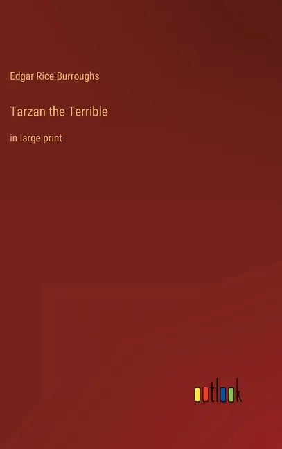 Tarzan the Terrible: in large print - Hardcover