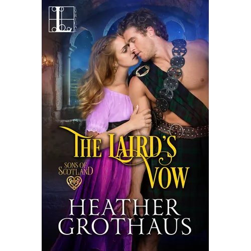 The Laird's Vow: A Sexy Scottish Historical Romance - Paperback