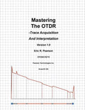 Mastering The OTDR: Trace Acquisition And Interpretation - Paperback