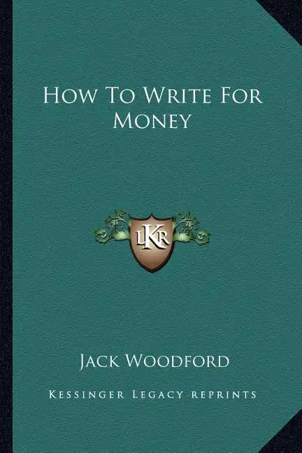 How to Write for Money - Paperback