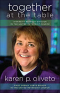 Together at the Table: Diversity Without Division in the United Methodist Church - Paperback