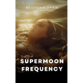 SuperMoon Frequency - Paperback