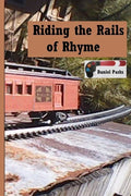 Riding the Rails of Rhyme - Paperback