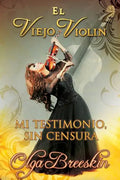 "El Viejo Violin" - Hardcover