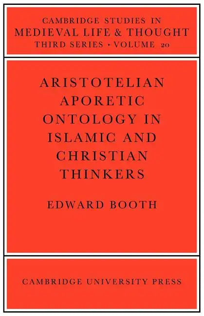 Aristotelian Aporetic Ontology in Islamic and Christian Thinkers - Paperback