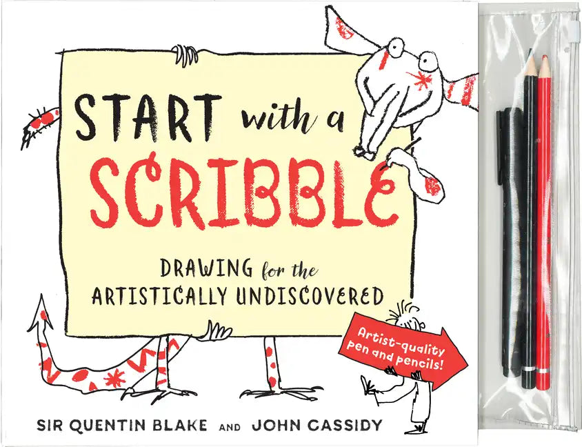 Start with a Scribble: Drawing for the Artistically Undiscovered - Hardcover
