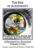 The End of Alzheimer's?: A Differential Diagnosis Toward a Cure. - Paperback