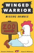 Winged Warrior: Missing Animals - Paperback