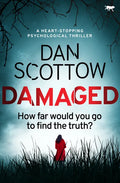 Damaged: A Heart-Stopping Psychological Thriller - Paperback
